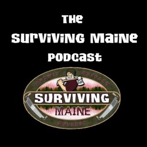 The Surviving Maine Podcast