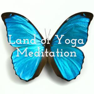 Land of Yoga Meditation