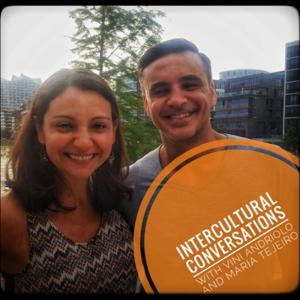 Intercultural Conversations with Vini Andriolo and María Tejeiro