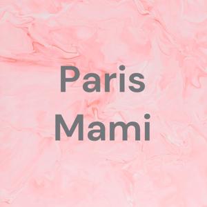 Paris Mami