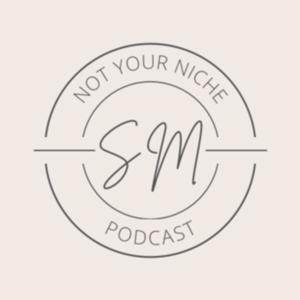 Not Your Niche