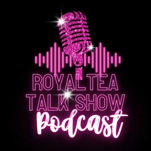 ROYALTEA TALK SHOW