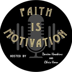 Faith is Motivation