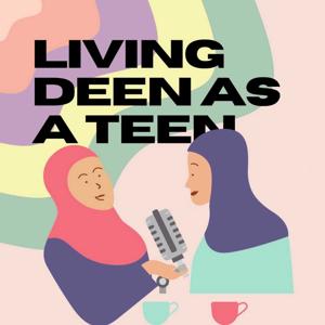 Living Deen As A Teen