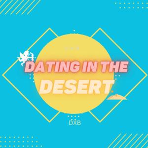 Dating In The Desert