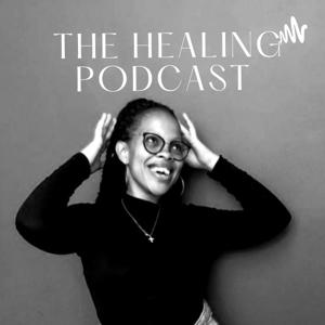 The Healing Podcast