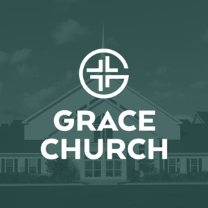 Grace Church Sermons