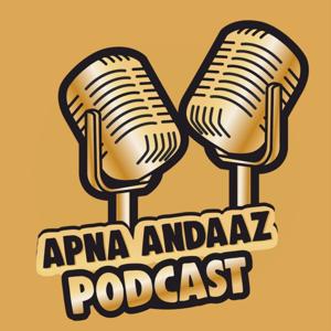 Apna Andaaz Podcast