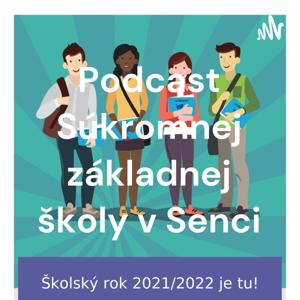 Podcast Súkromnej základnej školy v Senci