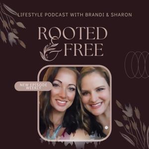 Rooted & Free