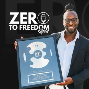 Zero to Freedom Show