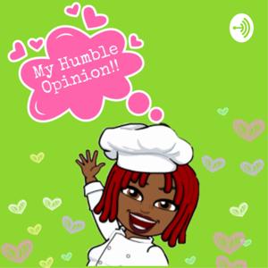 My humble opinion with Chef Charone
