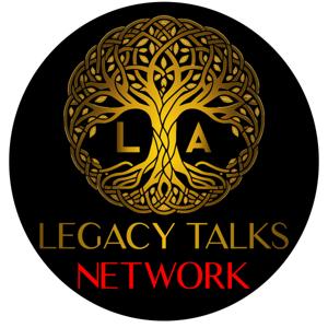 LA LEGACY TALKS PODCAST