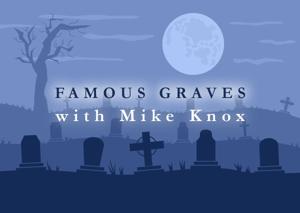 Famous Graves