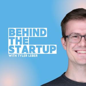 Behind the Startup
