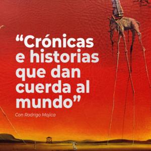 Crónicas e historias que dan cuerda al mundo