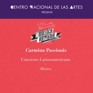 Concierto latinoamericano Carmina Passionis