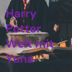 Harry Potter Welt mit Yuna