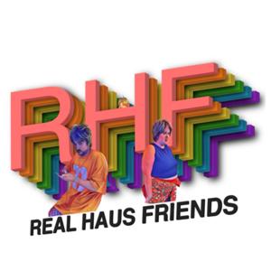 Real Haus Friends