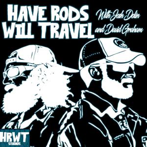 Have Rods Will Travel with Josh Dolin and David Graham