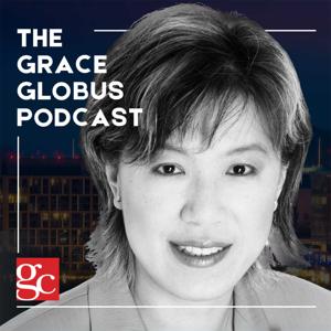 The Grace Globus Podcast