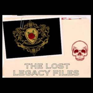 The Lost Legacy Files