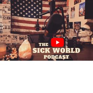 Sick World Podcast
