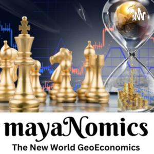 mayaNomics, a Framework for the New World Geoeconomics.