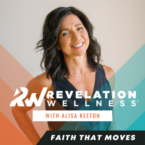 Revelation Wellness - Healthy & Whole by Alisa Keeton