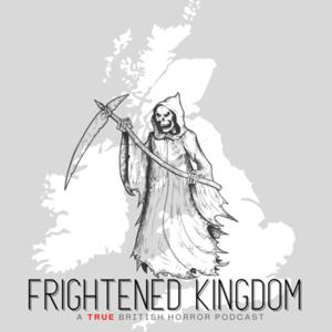 Frightened Kingdom: True British Ghost Stories And More