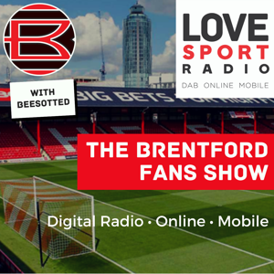 Brentford Fans Show on Love Sport Radio