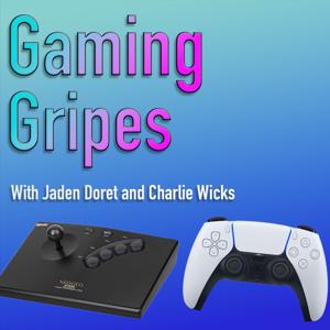Gaming Gripes