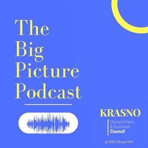 The Big Picture: Krasno Global Events Series Podcast