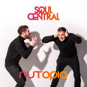 Soul Central Presents Nutopia