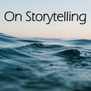 On Storytelling