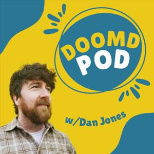 Definitely Out Of My Depth (DOOMD) Podcast - with Dan Jones