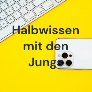 Halbwissen mit den Jungs