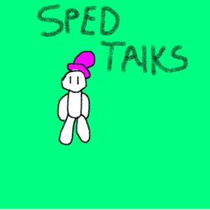 Sped Talks