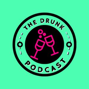 THE Drunk Podcast