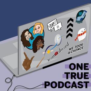 One True Podcast Season 1