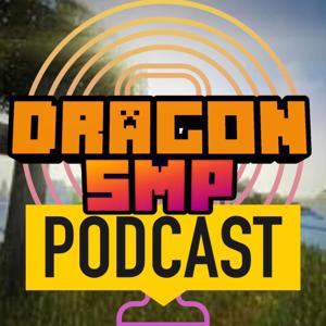 The OFFICIAL Dragon SMP Lore Podcast