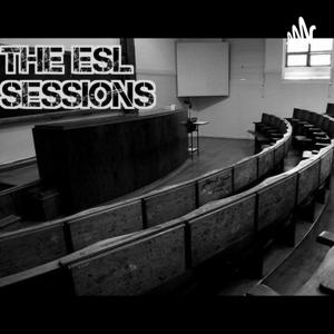 The ESL Sessions
