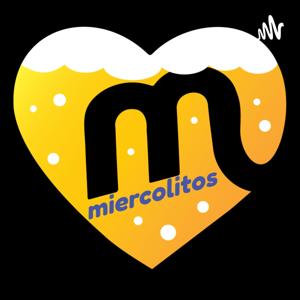 MIERCOLITOS Podcast 🎙