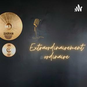 Extraordinairement Ordinaire