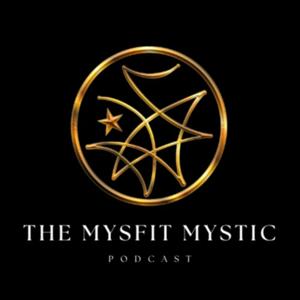 The Mysfit Mystic