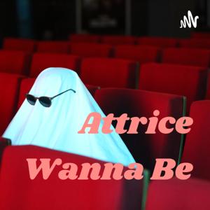 Attrice Wanna Be