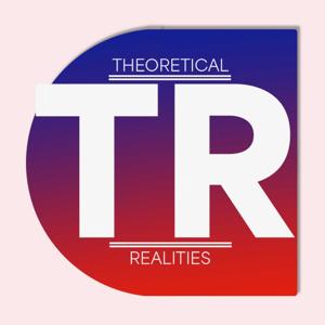 Theoretical Realities