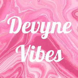 Devyne Vibes: it’s time for healing