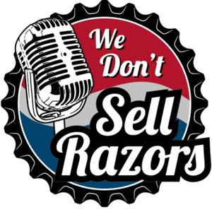 We Don't Sell Razors