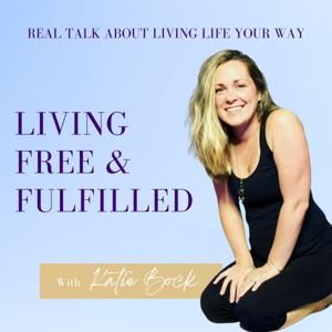Living Free & Fulfilled